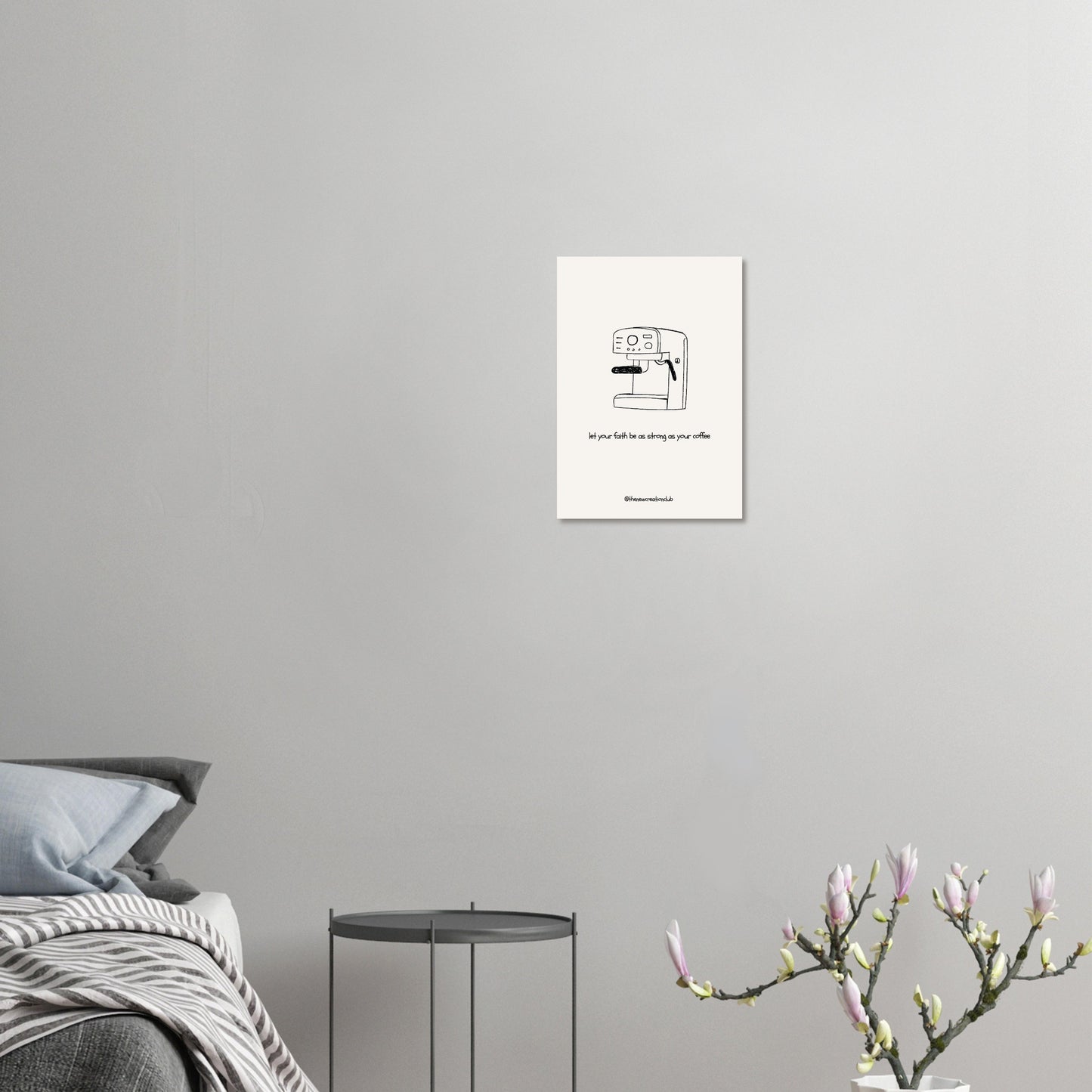 Let Your Faith Be As Strong As Your Coffee - Christliches Poster mit Kaffeemaschine