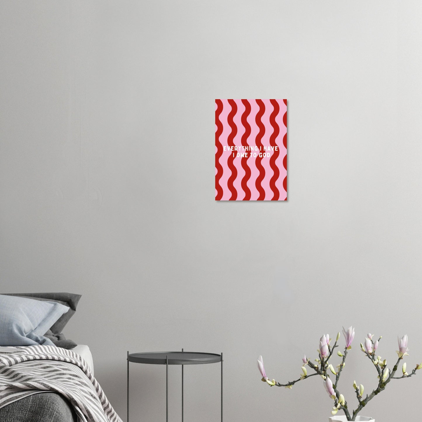 Everything I have I owe to God- Aesthetisches Christliches Poster