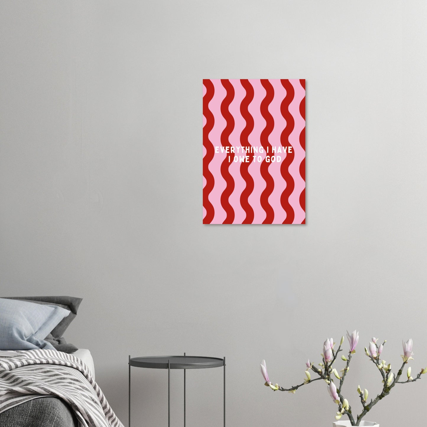 Everything I have I owe to God- Aesthetisches Christliches Poster