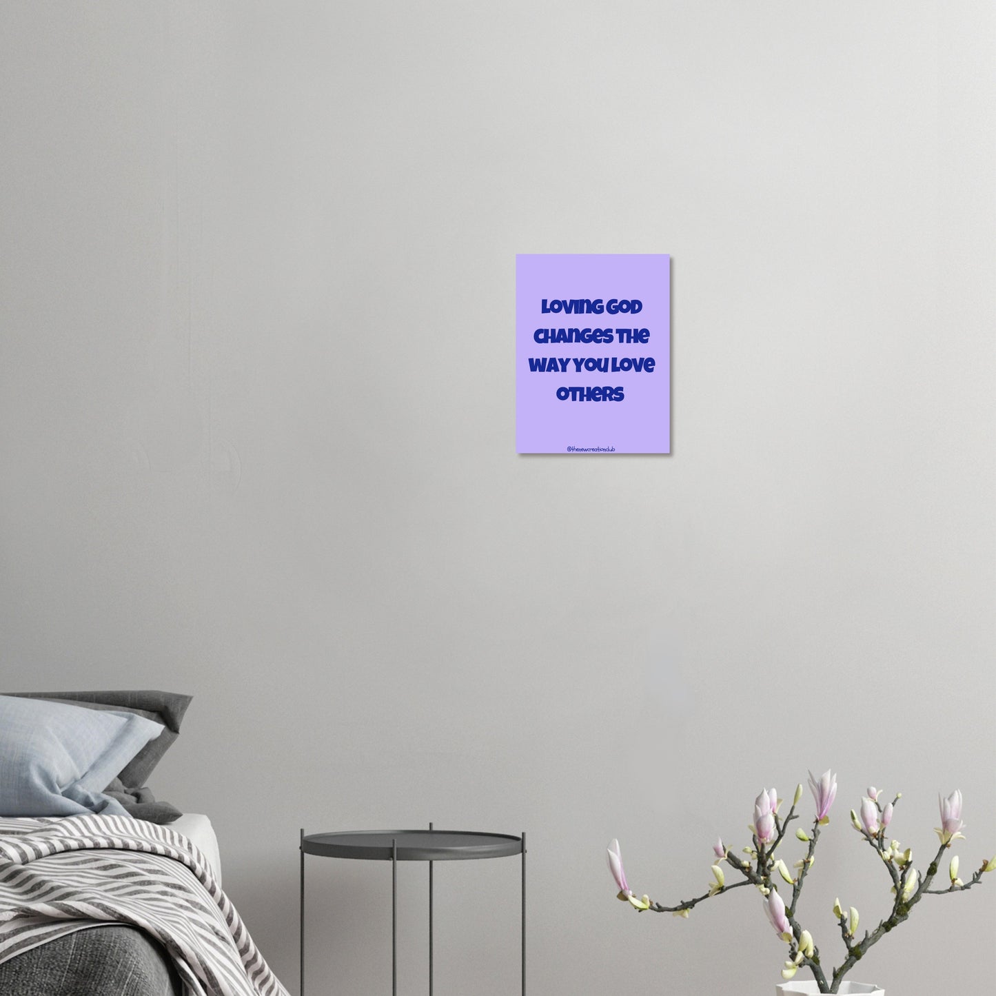 Inspirational Christian Poster - 'Loving God Changes the Way You Love Others' in Purple and Blue