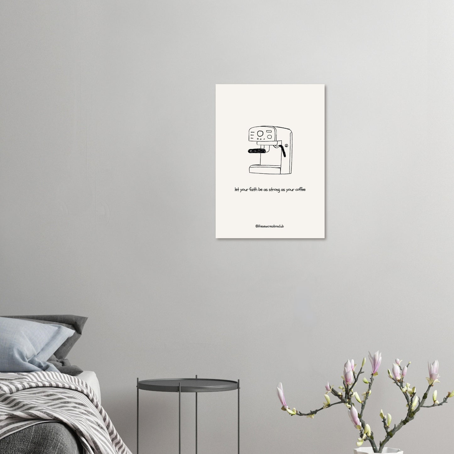 Let Your Faith Be As Strong As Your Coffee - Christliches Poster mit Kaffeemaschine
