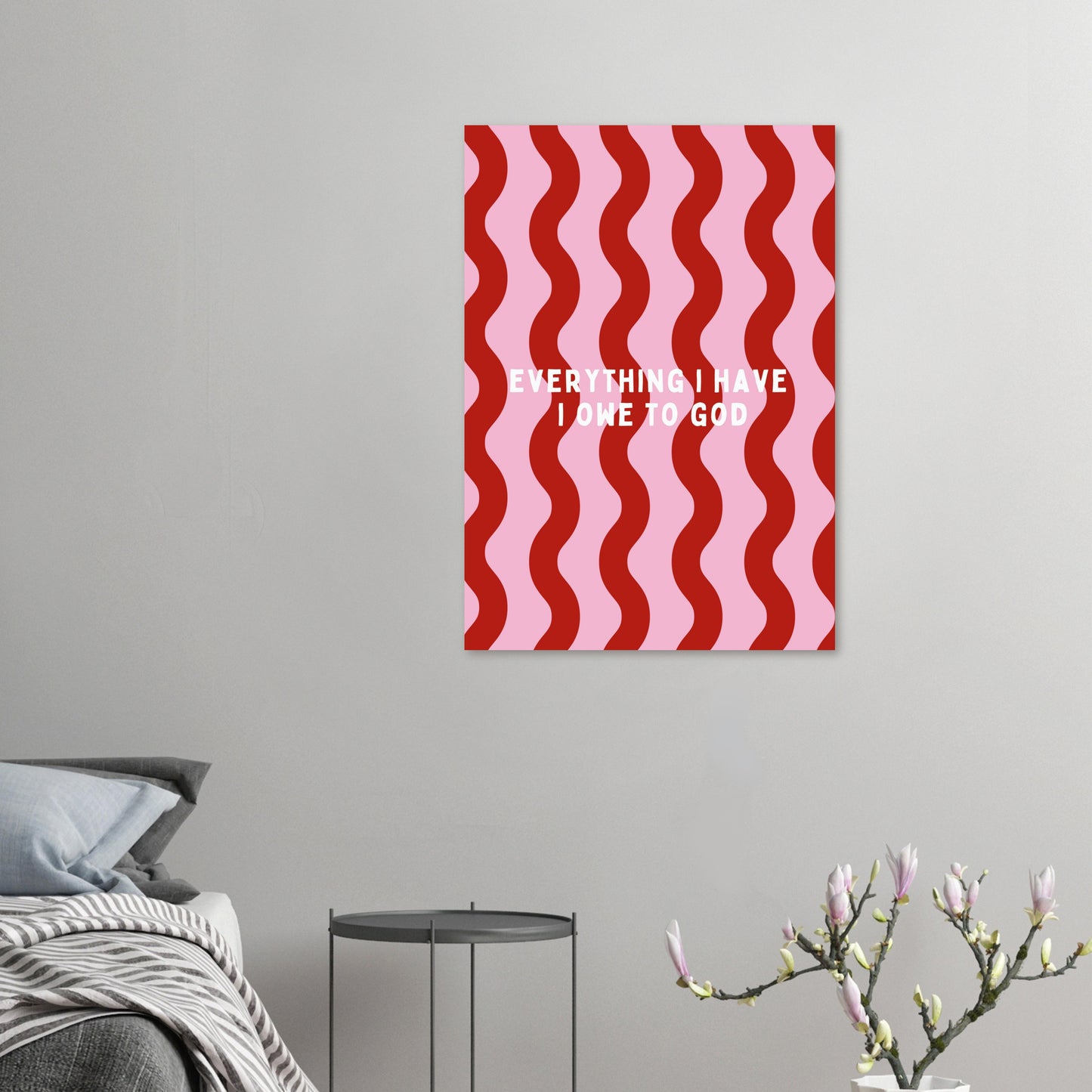 Everything I have I owe to God- Aesthetisches Christliches Poster