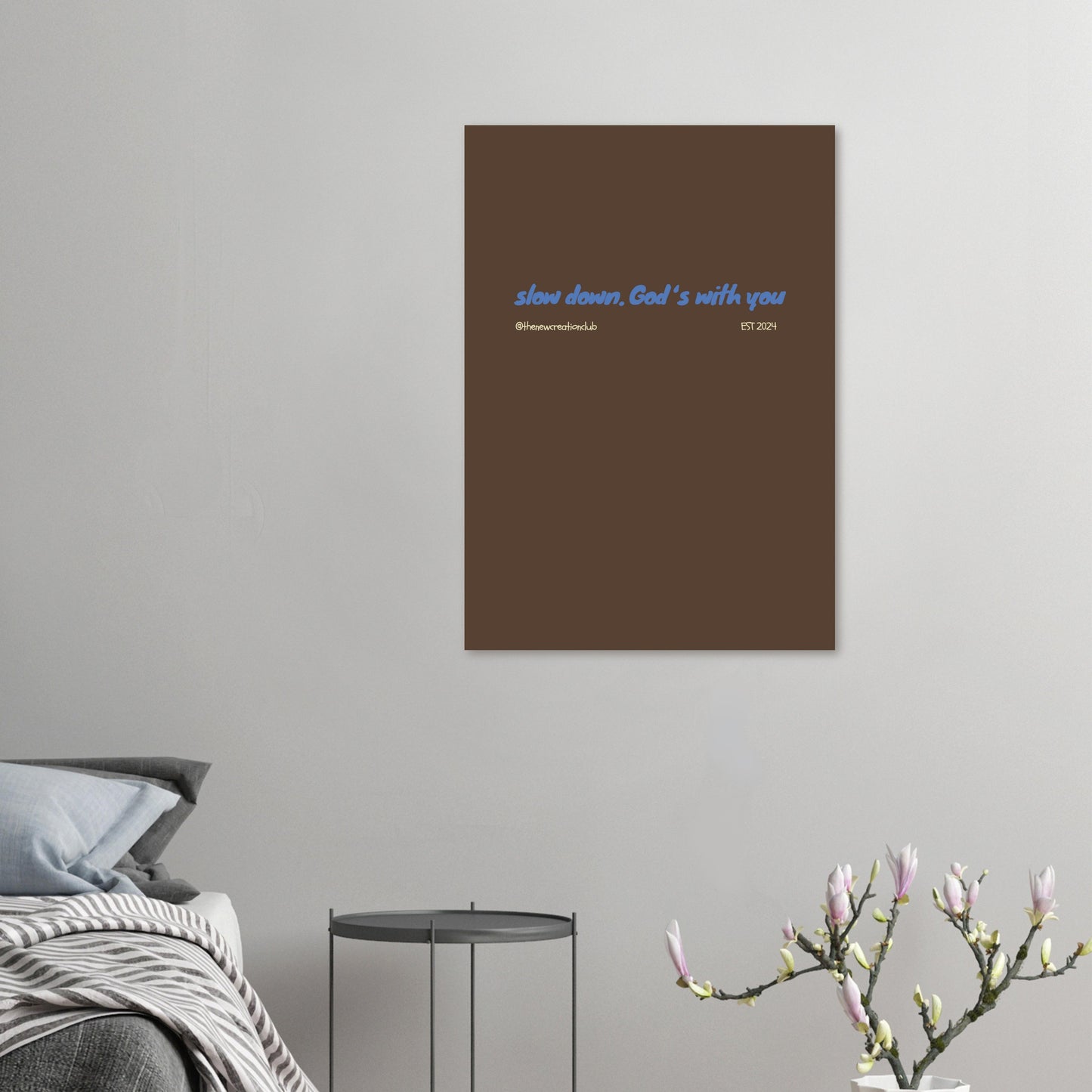 Modern Christian Poster – 'Slow Down, God's With You' Inspirational Art