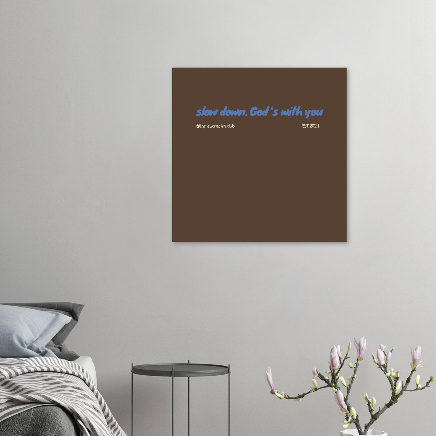 Modern Christian Poster – 'Slow Down, God's With You' Inspirational Art