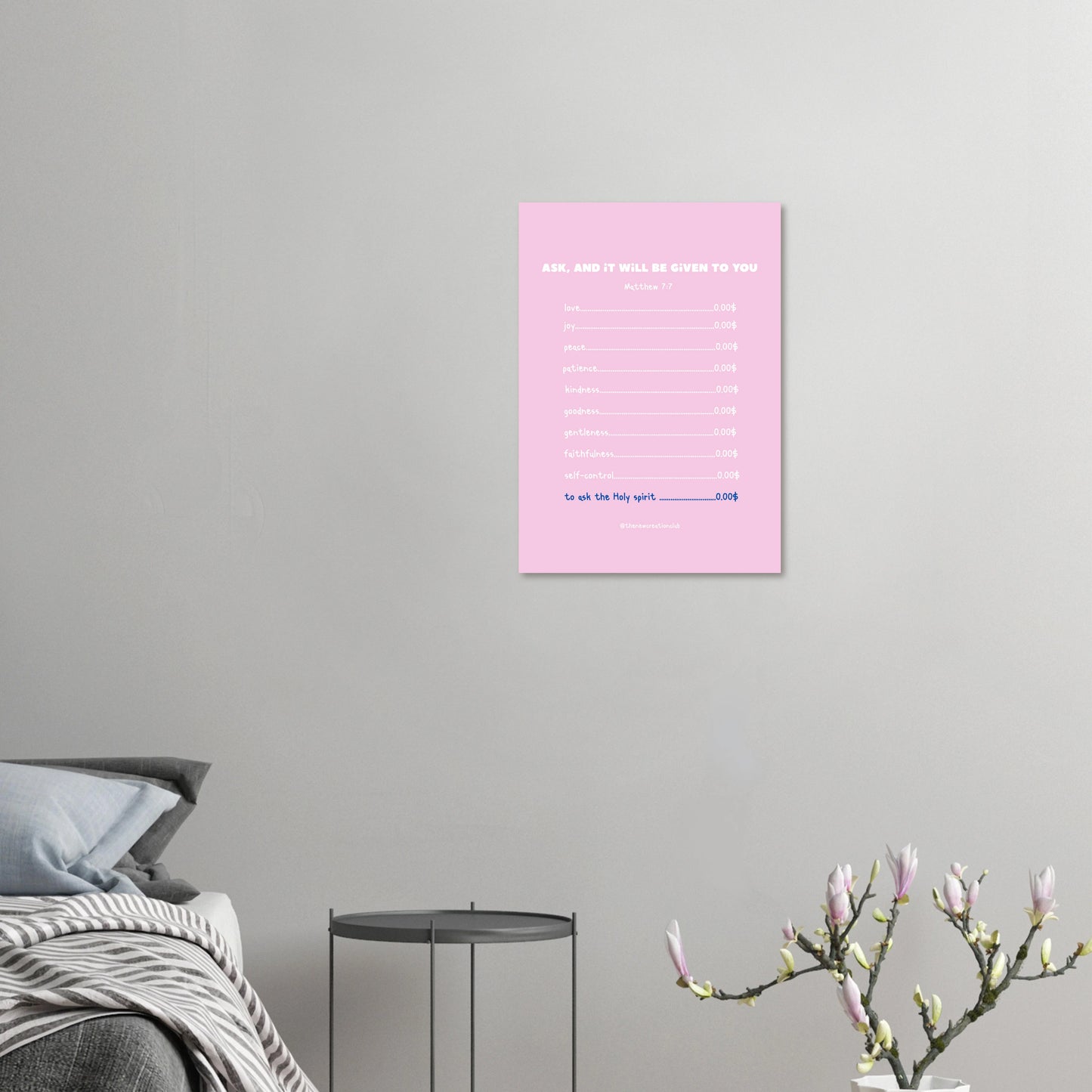 'Ask and it will be given to you' - Christian poster pink