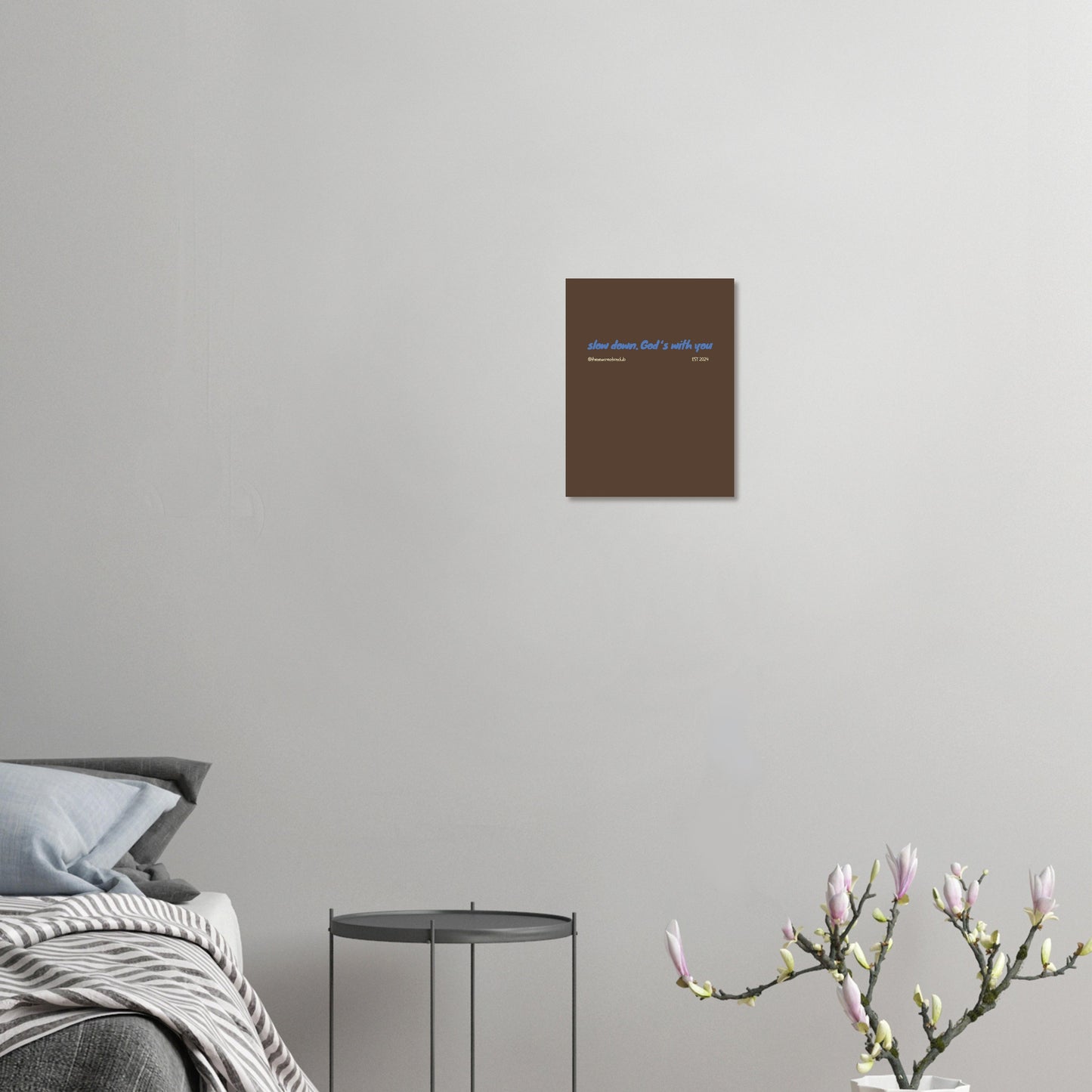 Modern Christian Poster – 'Slow Down, God's With You' Inspirational Art