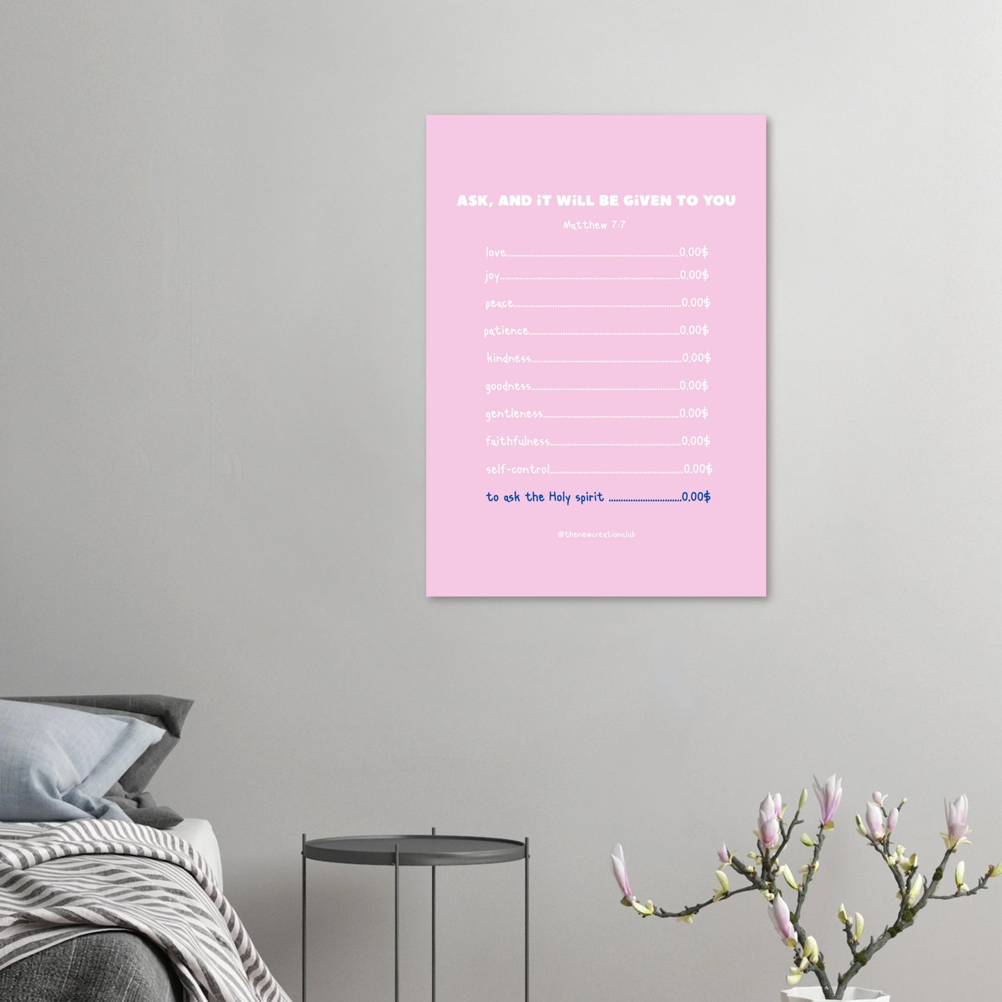 'Ask and it will be given to you' - Christian poster pink