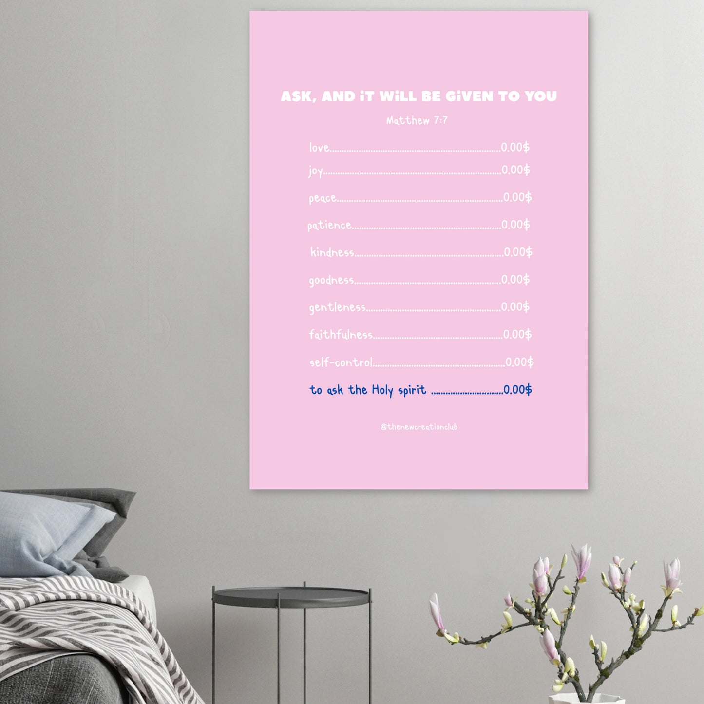 'Ask and it will be given to you' - Christian poster pink