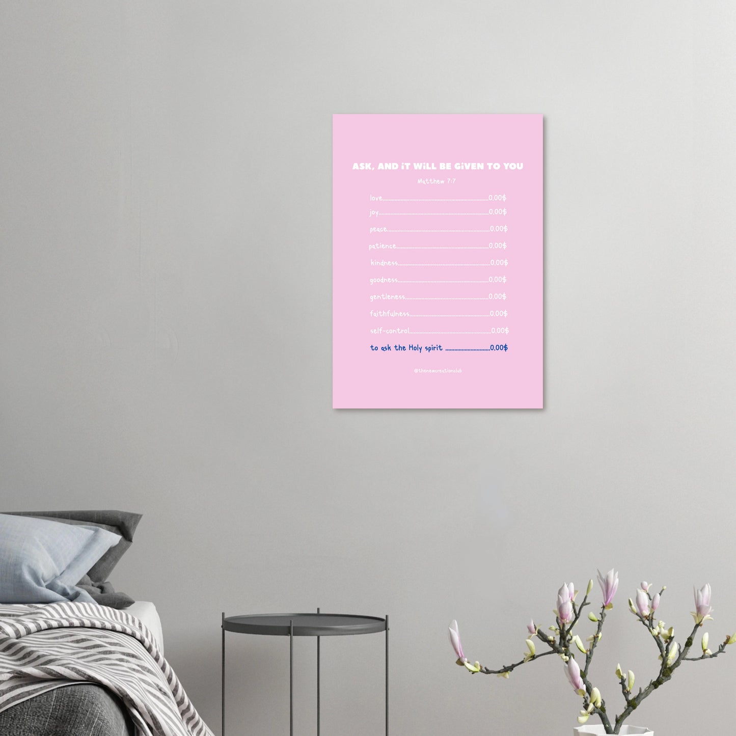 'Ask and it will be given to you' - Christian poster pink